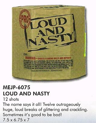 Loud & Nasty